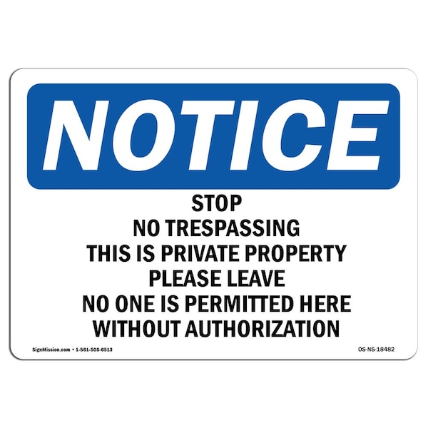 Signmission OSHA Notice Sign, 5" Height, 7" Width, Stop No Trespassing This Is Private Property Sign, Landscape OS-NS-D-57-L-18482 - main